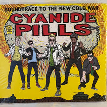 Load image into Gallery viewer, Cyanide Pills - Soundtrack To The New Cold War (CD)
