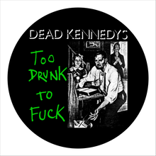 Load image into Gallery viewer, Dead Kennedy’s - Too Drunk Slipmat
