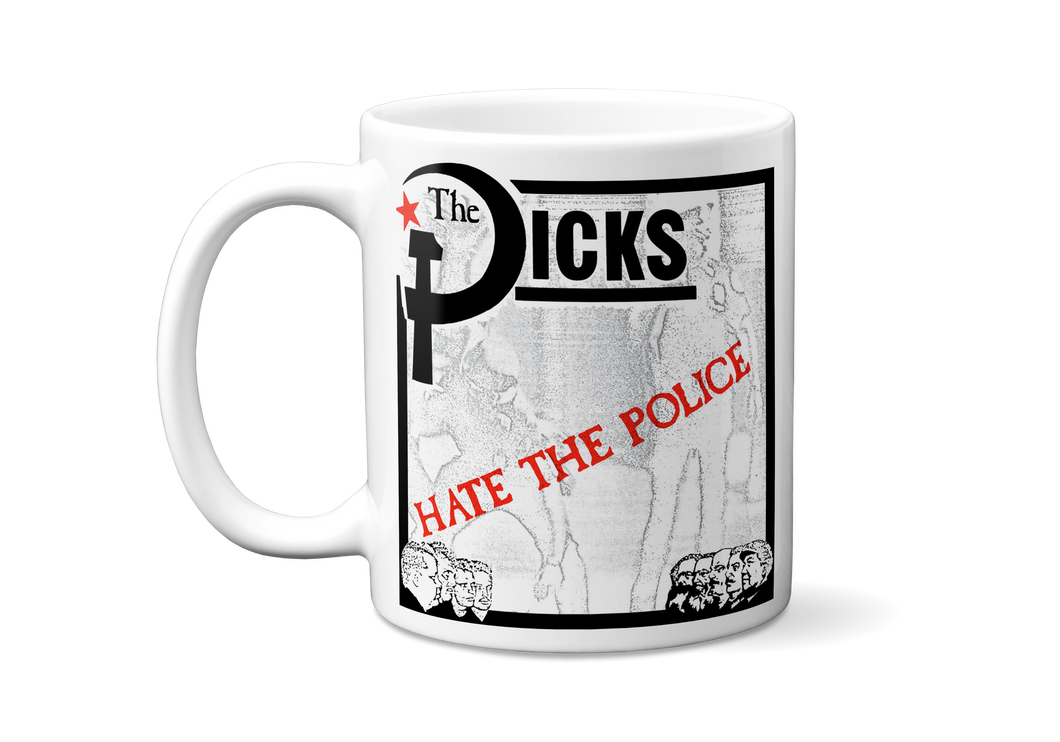 Dicks - Hate The Police Mug