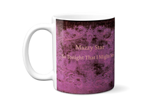 Load image into Gallery viewer, Mazzy Star Mug
