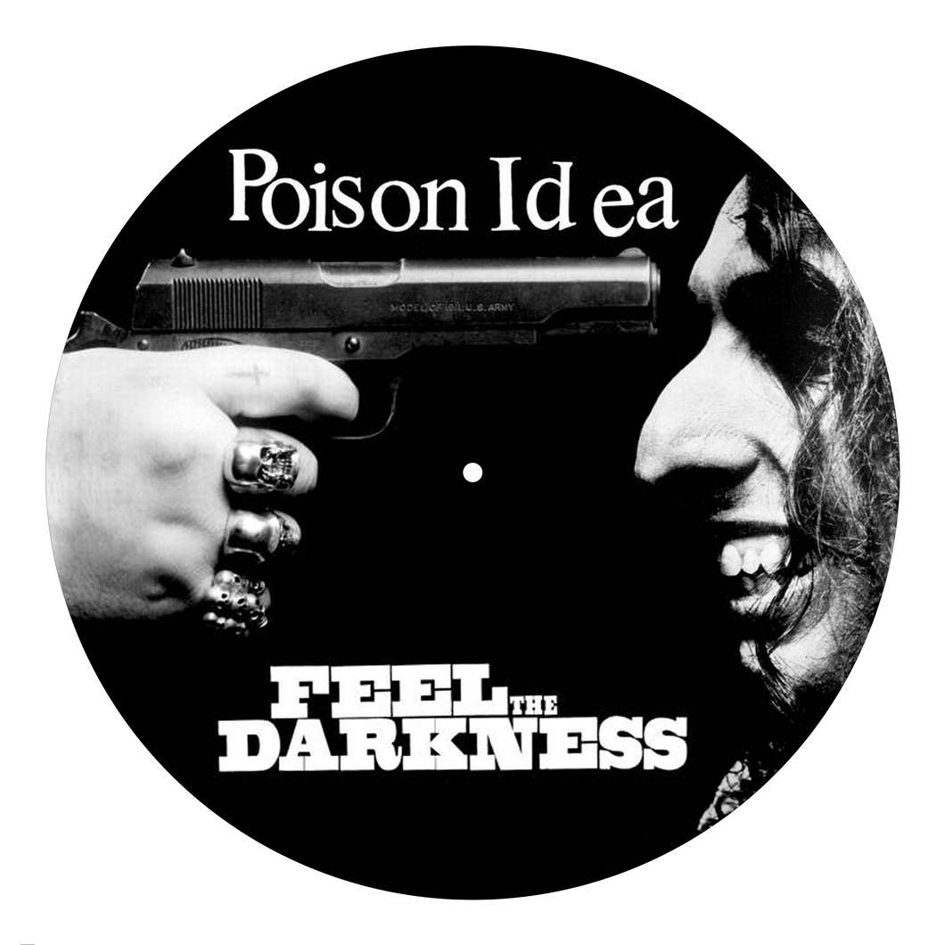 Poison Idea - Feel The Darkness Slipmat