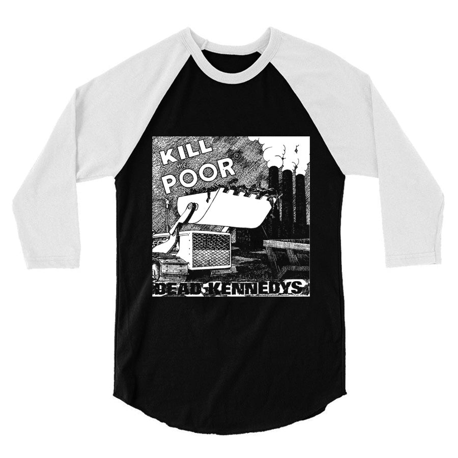 Dead Kennedy’s - Kill The Poor Raglan Shirt