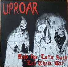 Load image into Gallery viewer, Uproar - And The Lord Said &quot;Let There Be !&quot; (Vinyl 12&quot; LP)
