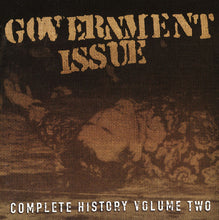 Load image into Gallery viewer, Government Issue - Complete History Volume Two (2x CD)
