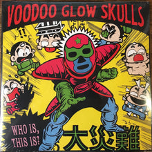 Load image into Gallery viewer, Voodoo Glow Skulls - Who Is, This Is? (Vinyl 12&quot; LP)
