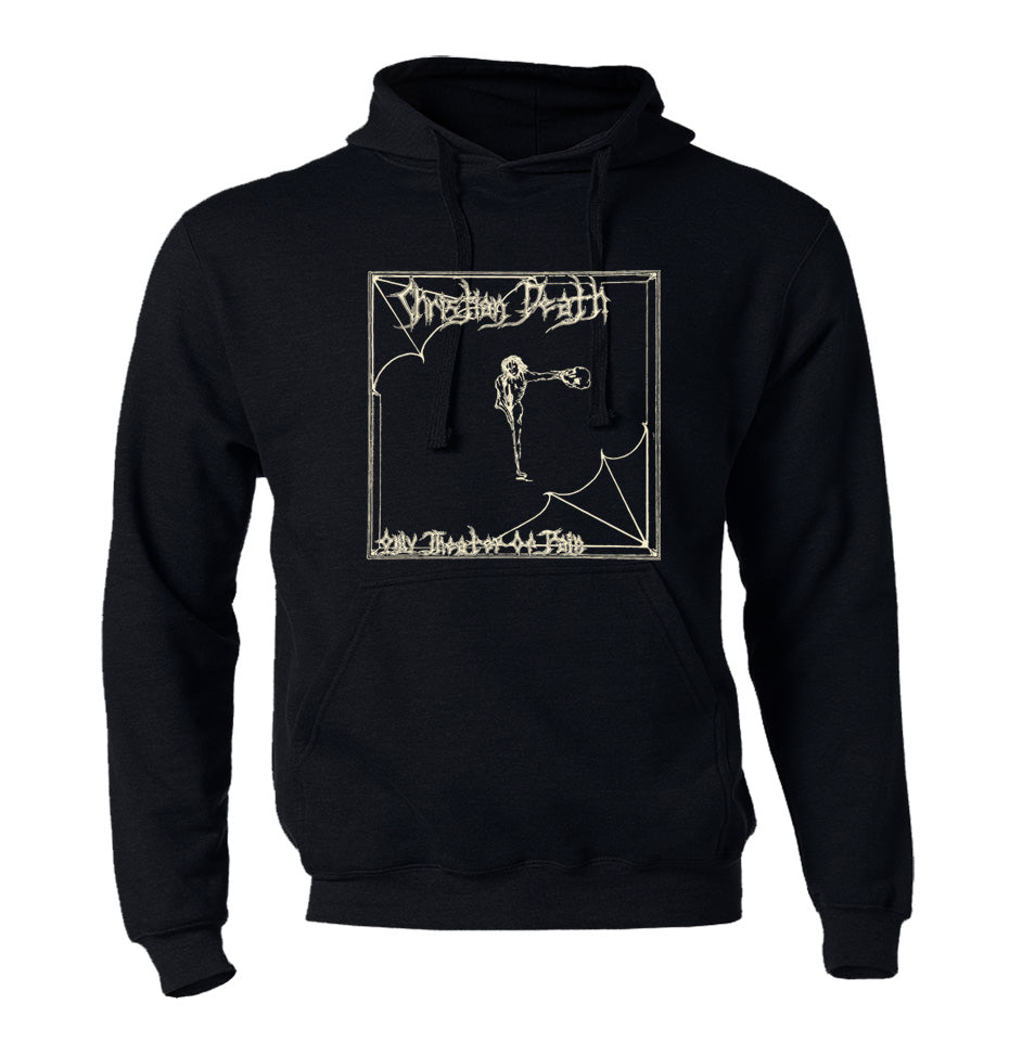 Christian Death - Only Theater of Pain Hoodie