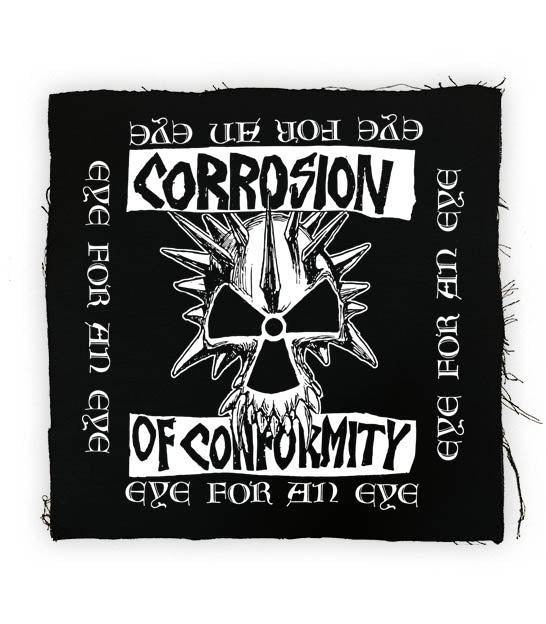 Corrosion of Conformity - Eye for an Eye Back Patch