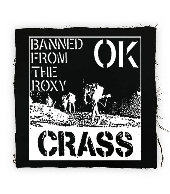 Crass - Banned From the Roxy Back Patch