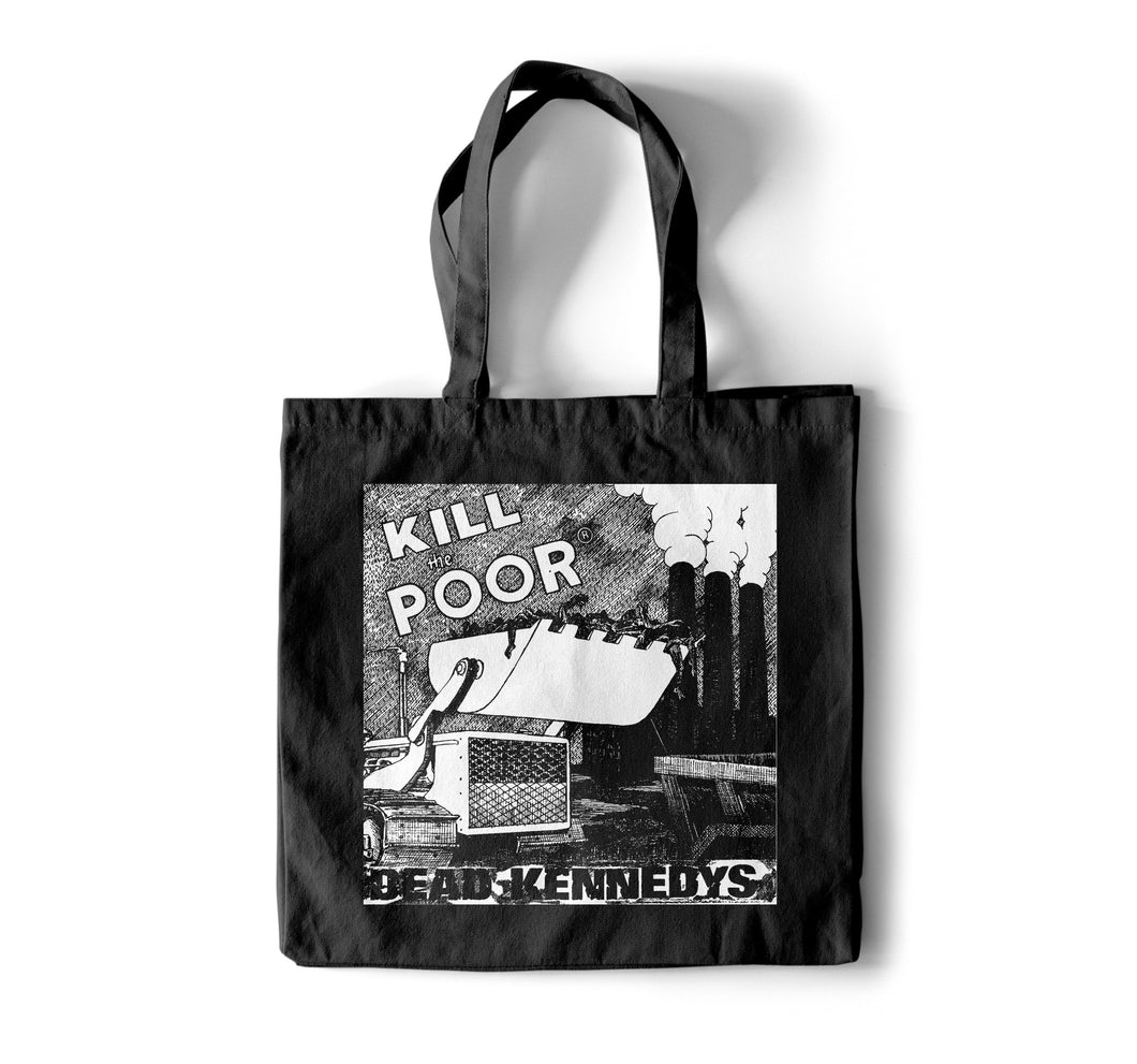 Dead Kennedy’s - Kill The Poor Tote Bag