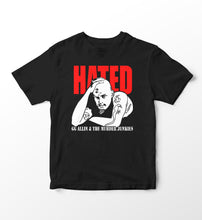 Load image into Gallery viewer, GG Allin - Hated T-Shirt
